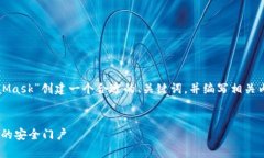 为了更好地帮助您，我将