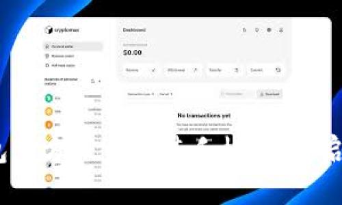 bianoti小狐钱包官方下载安装手机版：开启数字资产新世界